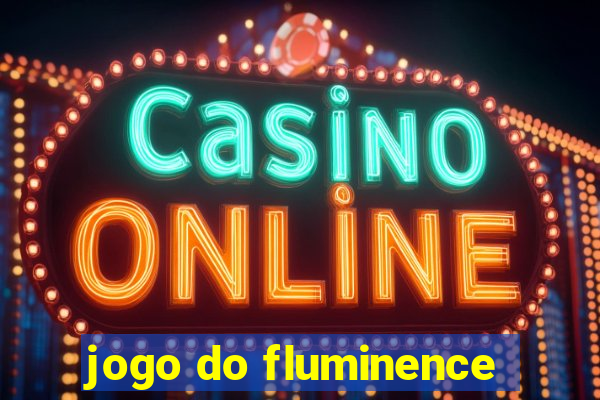 jogo do fluminence